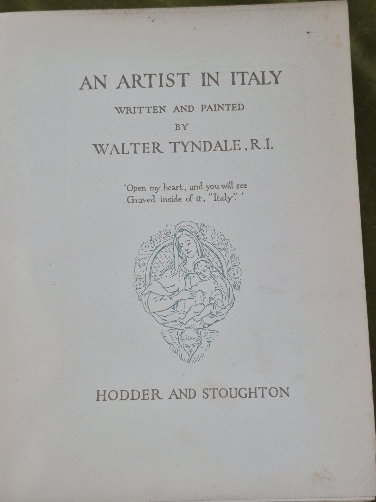An Artist in Italy 1913 Walter Tyndale Hodder and Stoughton6