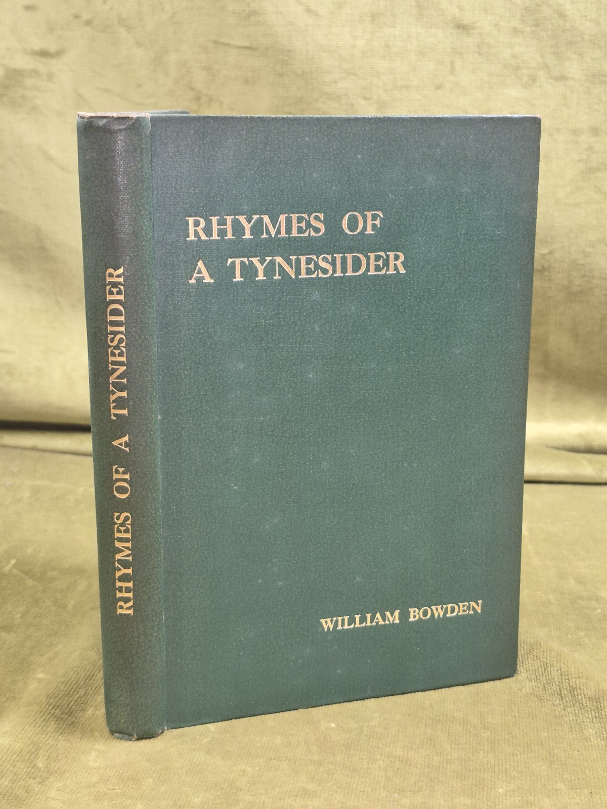 Rhymes of a Tynesider William Bowden 1931 Northumberland Press0