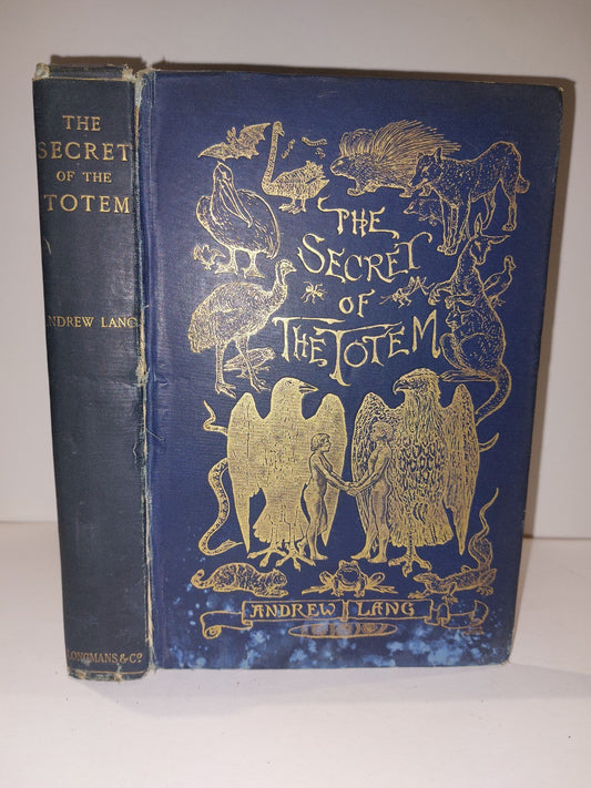 The Secret of the Totem by Andrew Lang (1905 first edition)0