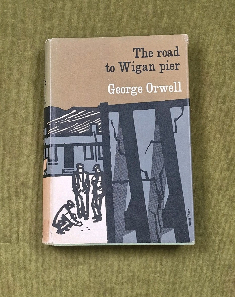 The Road to Wigan Pier - George Orwell 1st Uniform Ed. Secker & Warburg 19590