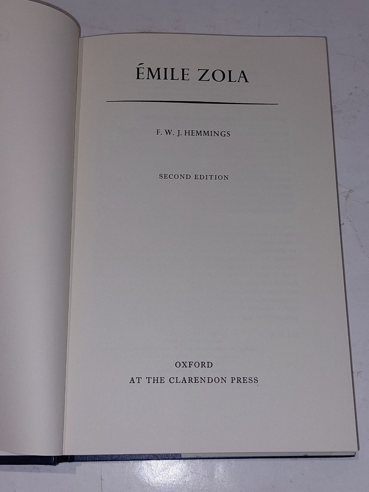 Emile Zola, F. W. J. Hemmings, Oxford University Press (1966) 2nd Edition Book3