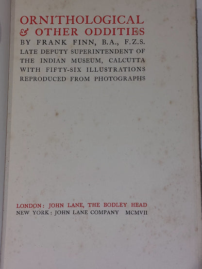 Ornithological and Other Oddities by Frank Finn 1st edition (1907) John Lane 6