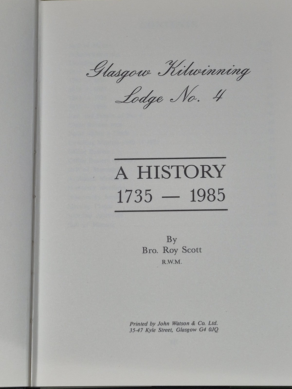 Glasgow Kilwinning Lodge No.4: A History 1735-1985 Roy Scott5