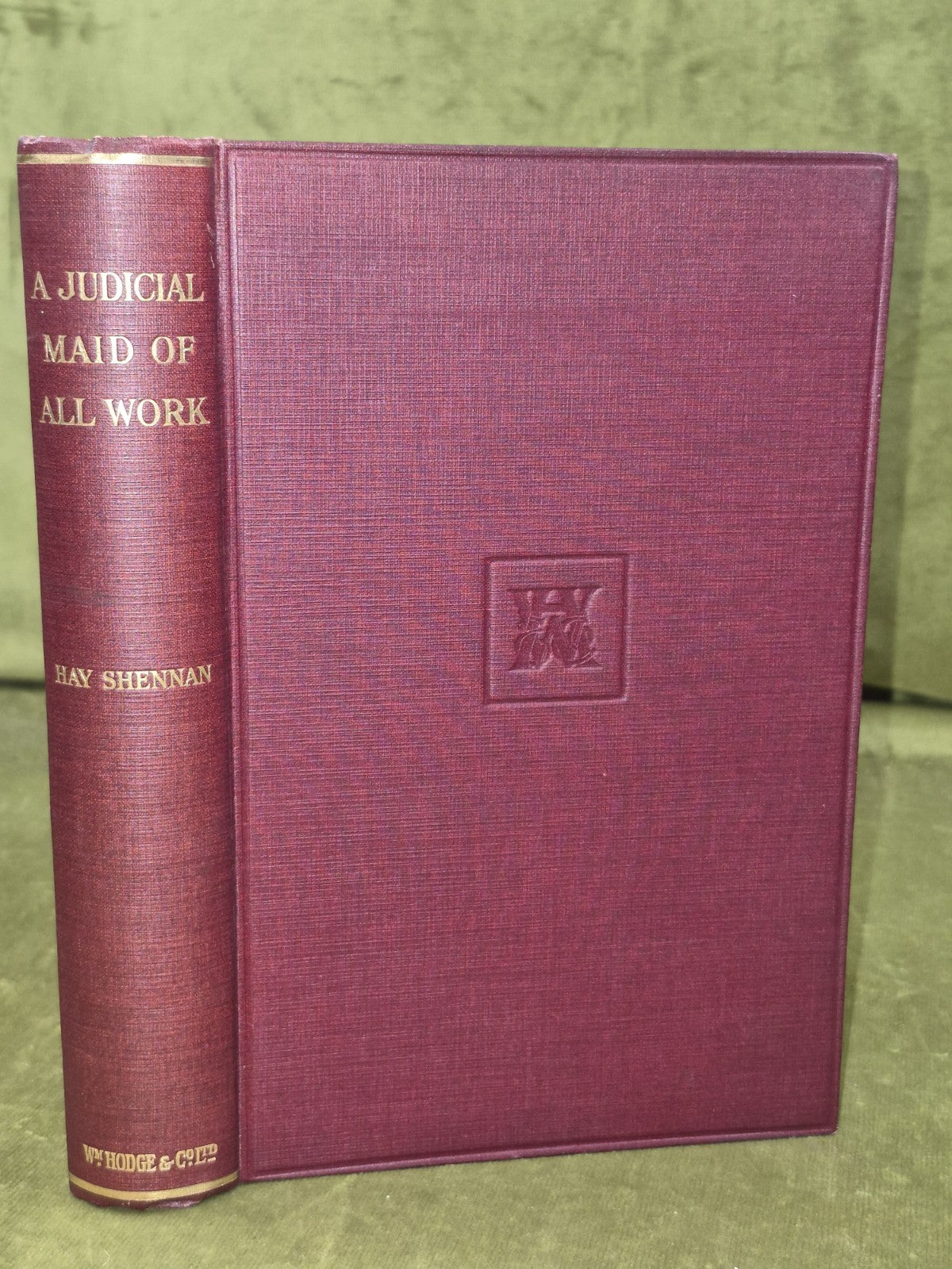 A Judicial Maid Of All Work Hay Shennan 1933 William Hodge0
