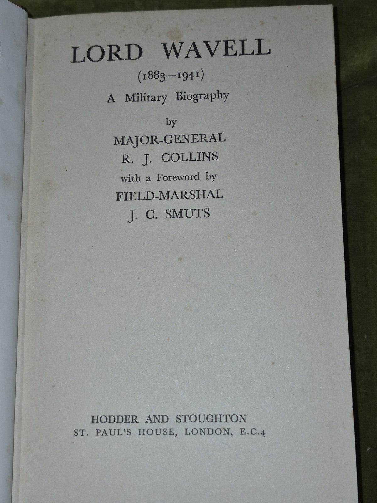 Lord Wavell 1883-1941: A Military Biography by R. Collins (Hardcover, 1948)5