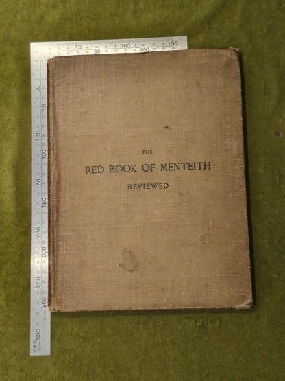 THE RED BOOK OF MENTEITH REVIEWED in Reply to Charges of Literary Discourtesy2