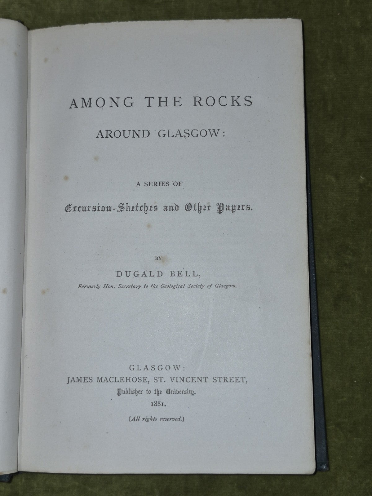 Among the Rocks Around Glasgow Dugald Bell Glasgow James Maclehose 1st Edition 5
