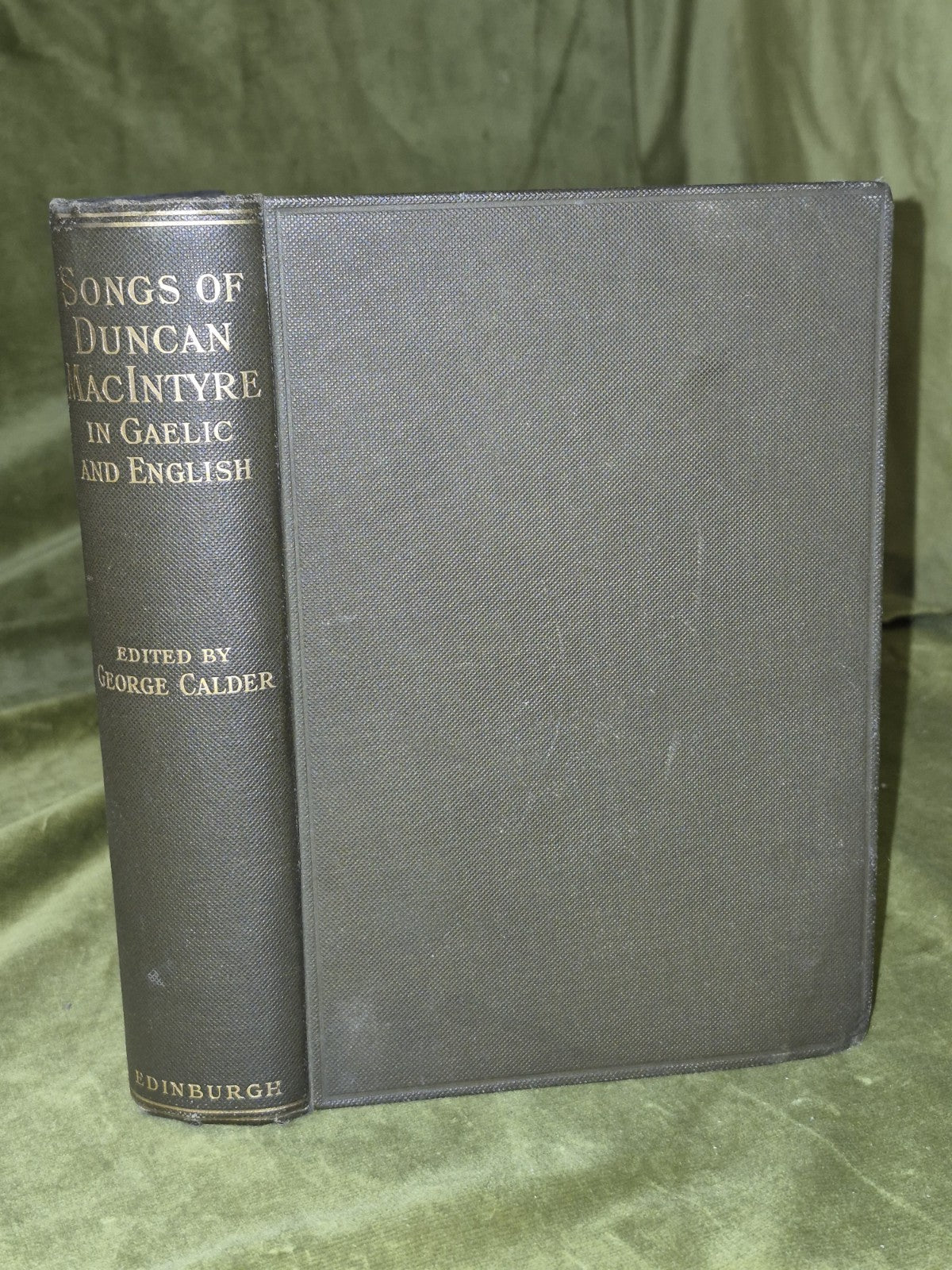 The Gaelic Songs of Duncan MacIntyre ~ George Calder~ 1912 1st Edition0