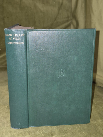 Sick Heart River by John Buchan 1941 1st Edition, 1st Impression3