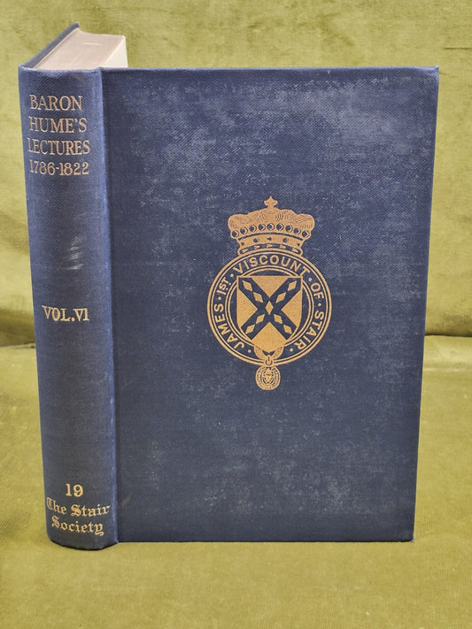 Baron David Hume's Lectures Vol 6 - ed. G Campobell H Paton Stair Society 19580