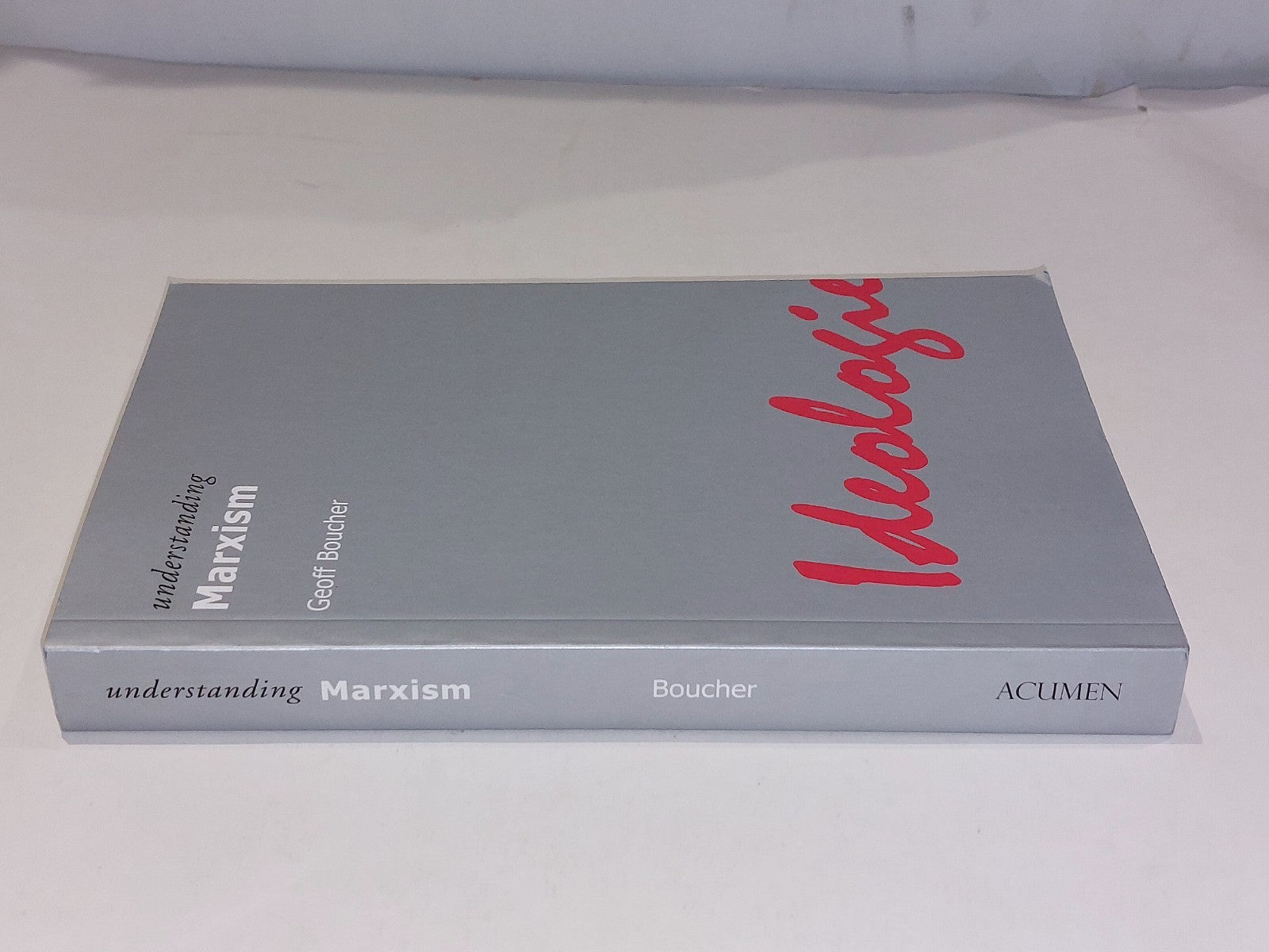 Understanding Marxism  Geoff Boucher (2012) [Acumen] Pb Book1