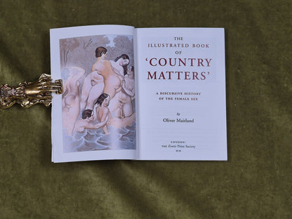 The Illustrated Book Of Country Matters - O Maitland - The Erotic Print Society2