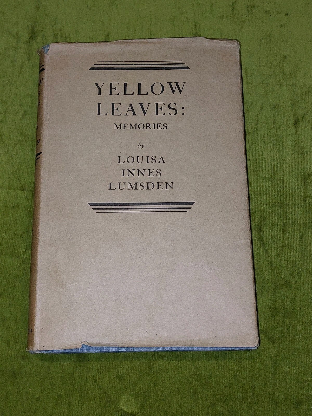 Yellow Leaves : Memories Of A Long Life By Louisa Innes Lumsden (1933) 1st Ed Hb0