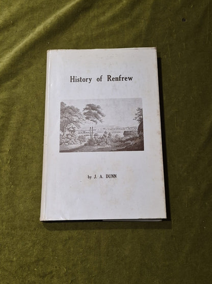 History of Renfrew- J. A. Dunn0