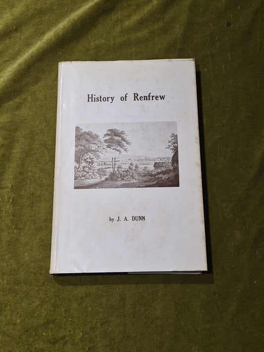 History of Renfrew- J. A. Dunn0