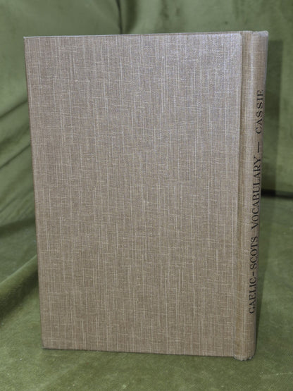 A Comparative Gaelic-Scots Vocabulary Cassie 1930 Eneas Mackay1