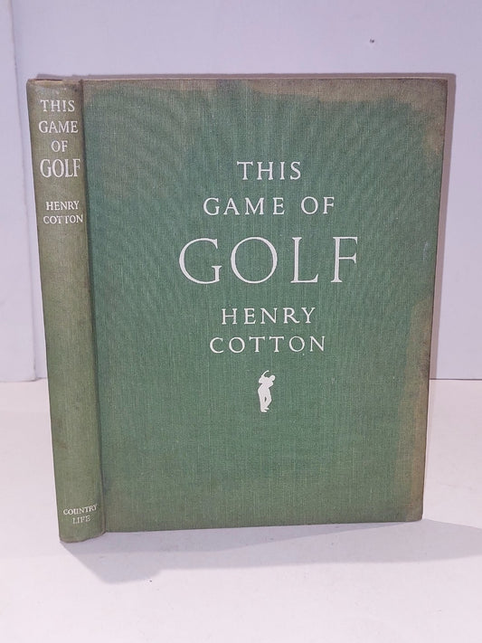 This Game of Golf by Henry Cotton 1949 5th Impression Hardback Book0