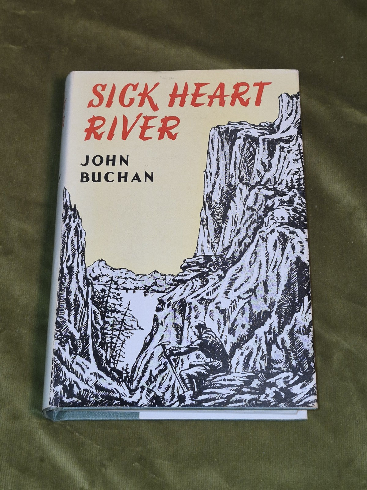 Sick Heart River - John Buchan -Hodder & Stoughton - 1972 HB/DJ0