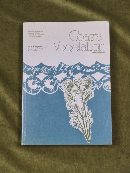 COASTAL VEGETATION - V J Chapman,  Pergamon 1976 Softcover 2nd Ed0