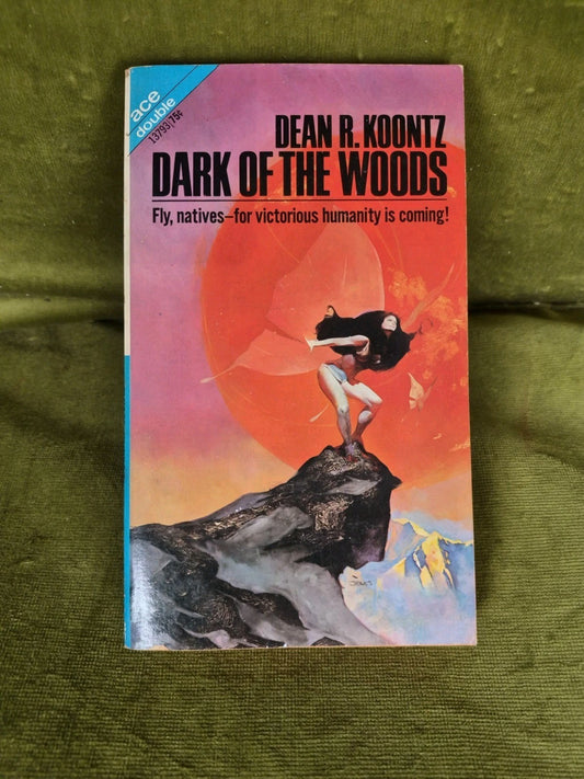Dark of the Woods Soft Come the Dragons  by Dean R. Koontz Ace Books 1970 1st1