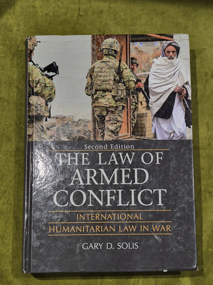 The Law of Armed Conflict By Gary D. Solis 2nd Ed (2016) [Cambridge Uni] Hb Book0
