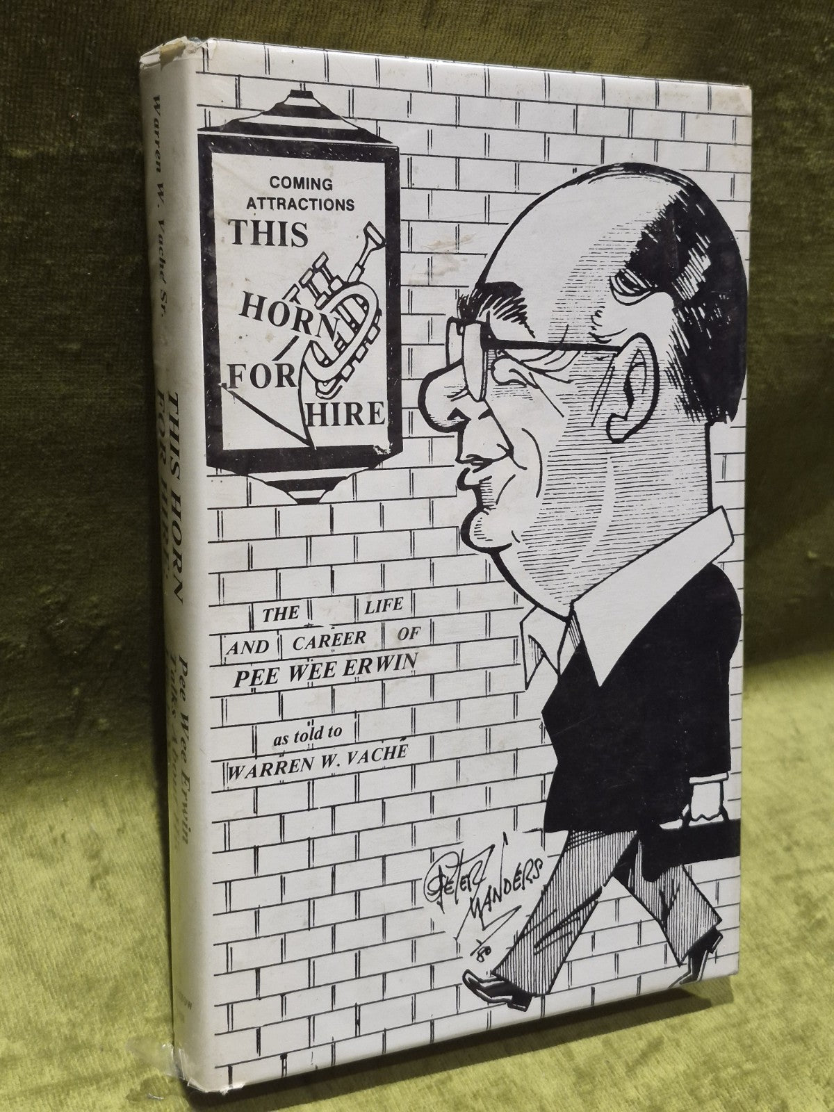 This Horn For Hire - The Life and Career of Pee Wee Erwin (1987) Warren W Vache0