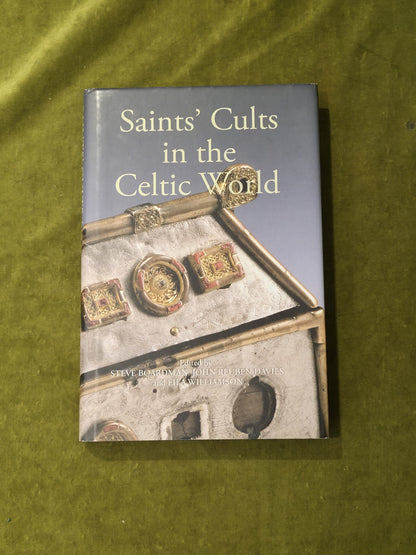 Saints' Cults in the Celtic World - Boardman, Davies, Williamson -Boydell 20090