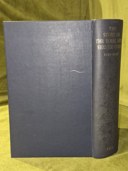 The Story of the Royal Army Service Corps 1939-1945 19551