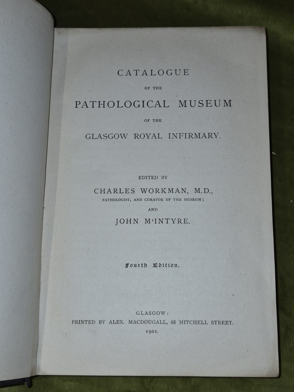 Catalogue of the Pathological Museum of the Glasgow Royal Infirmary (1901)8