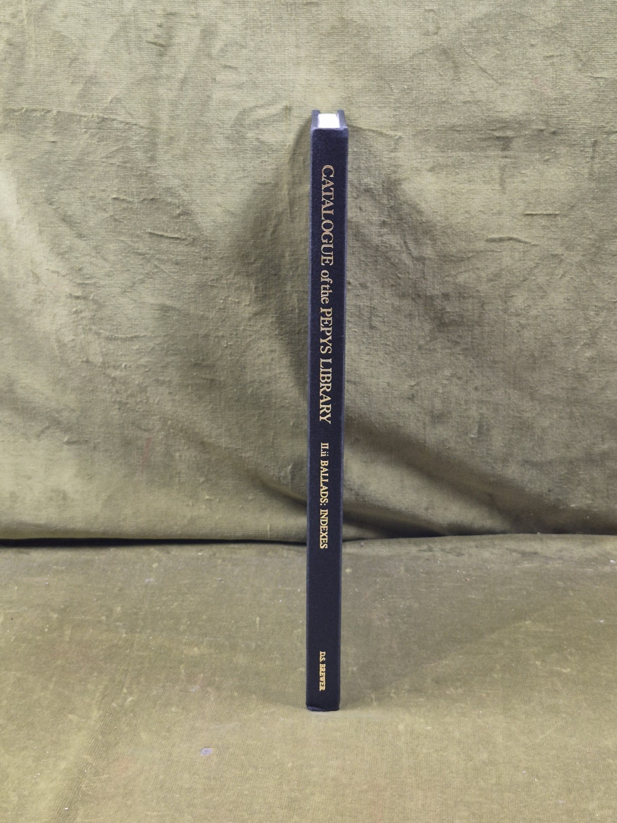 Catalogue of the Pepys Library Vol II : Ballads , Part 2 : Index - D S Brewer2