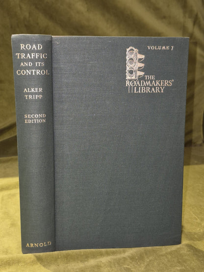 Alker Tripp Road Traffic and its Control 1950 Edward Arnold2