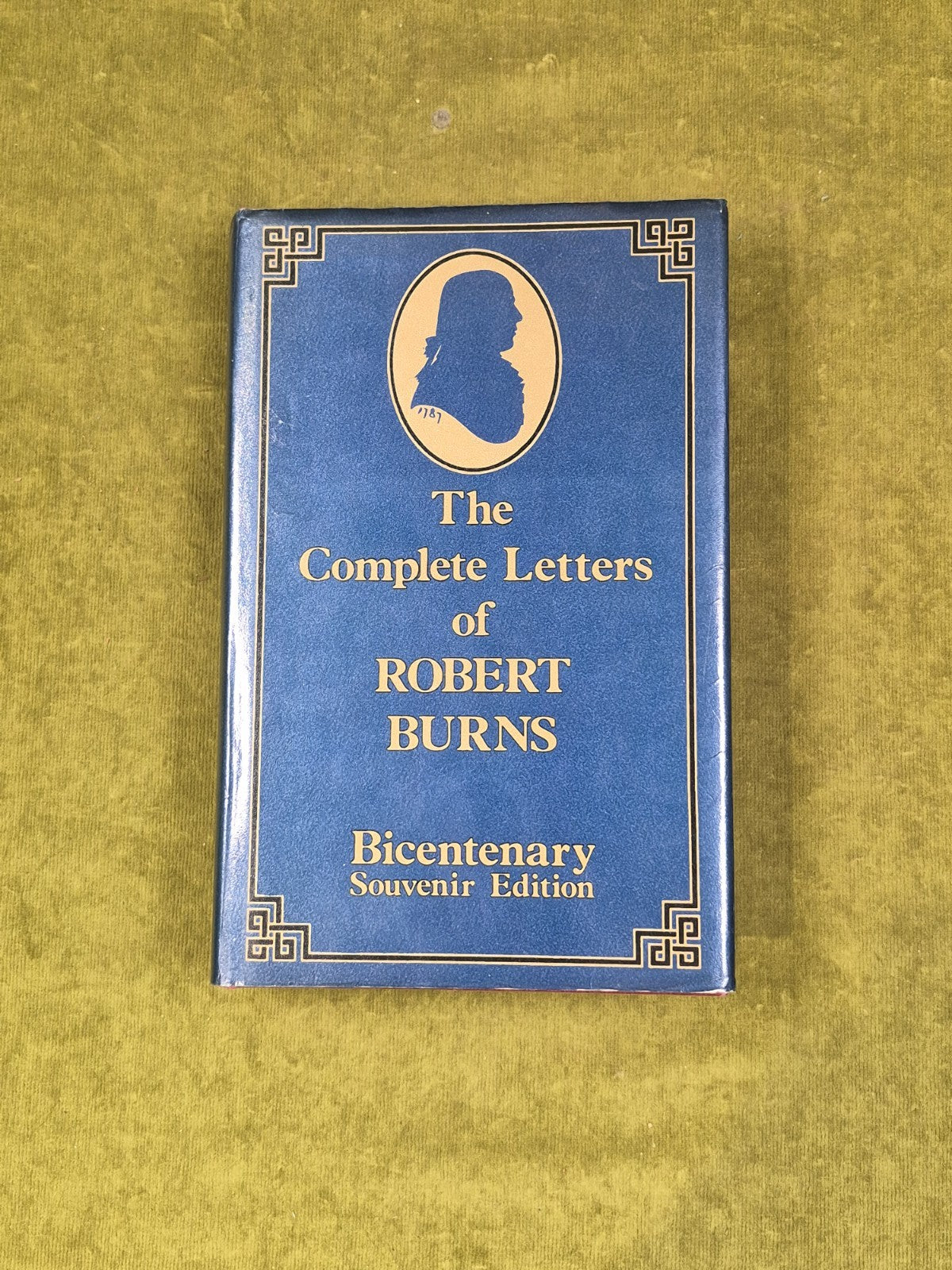 The Complete Letters of ROBERT BURNS - ed. J Mackay , Alloway Bicentenary 19870
