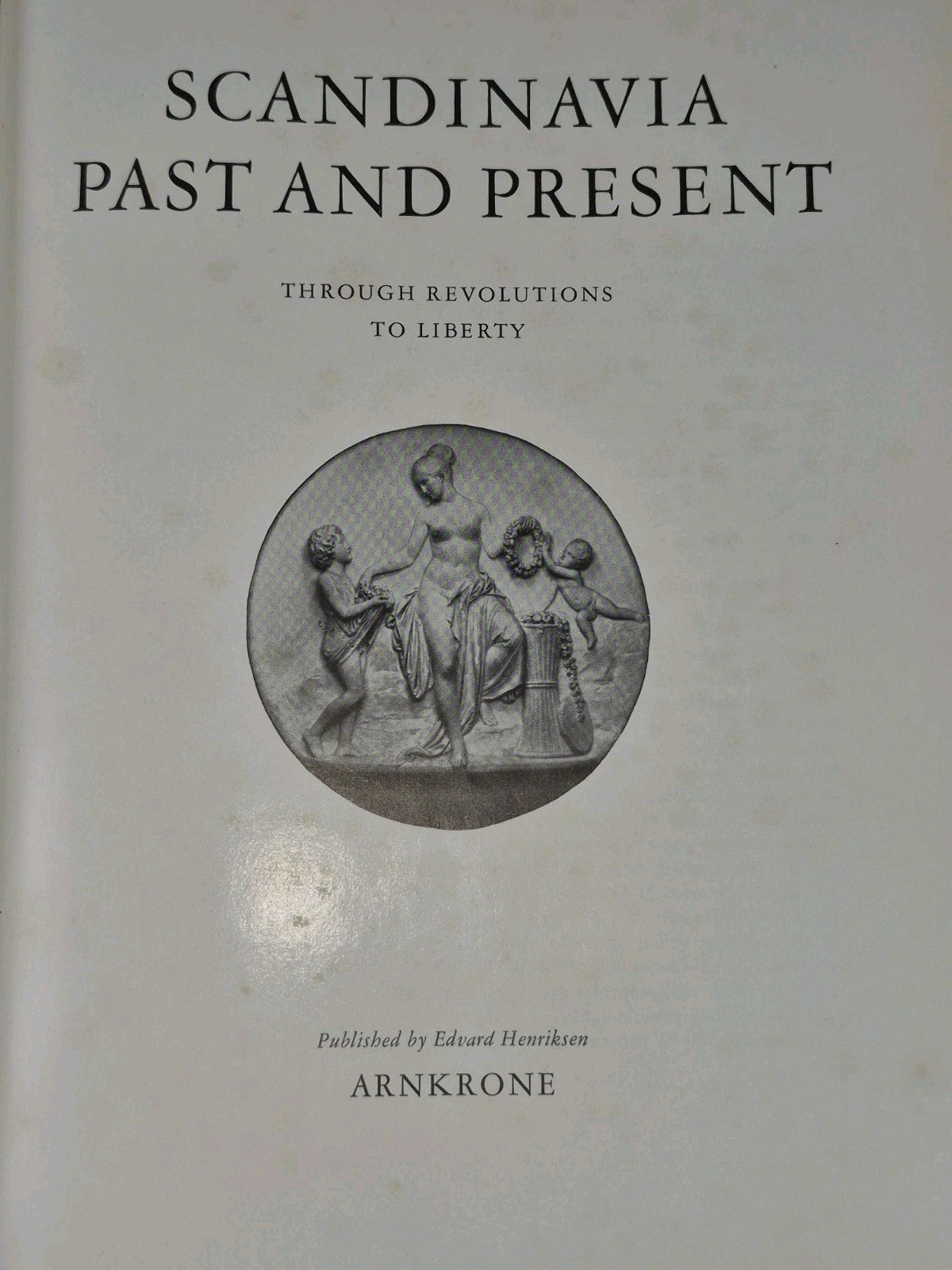 Scandinavia Past and Present 1959 ANKRONE 3 Volume Set10