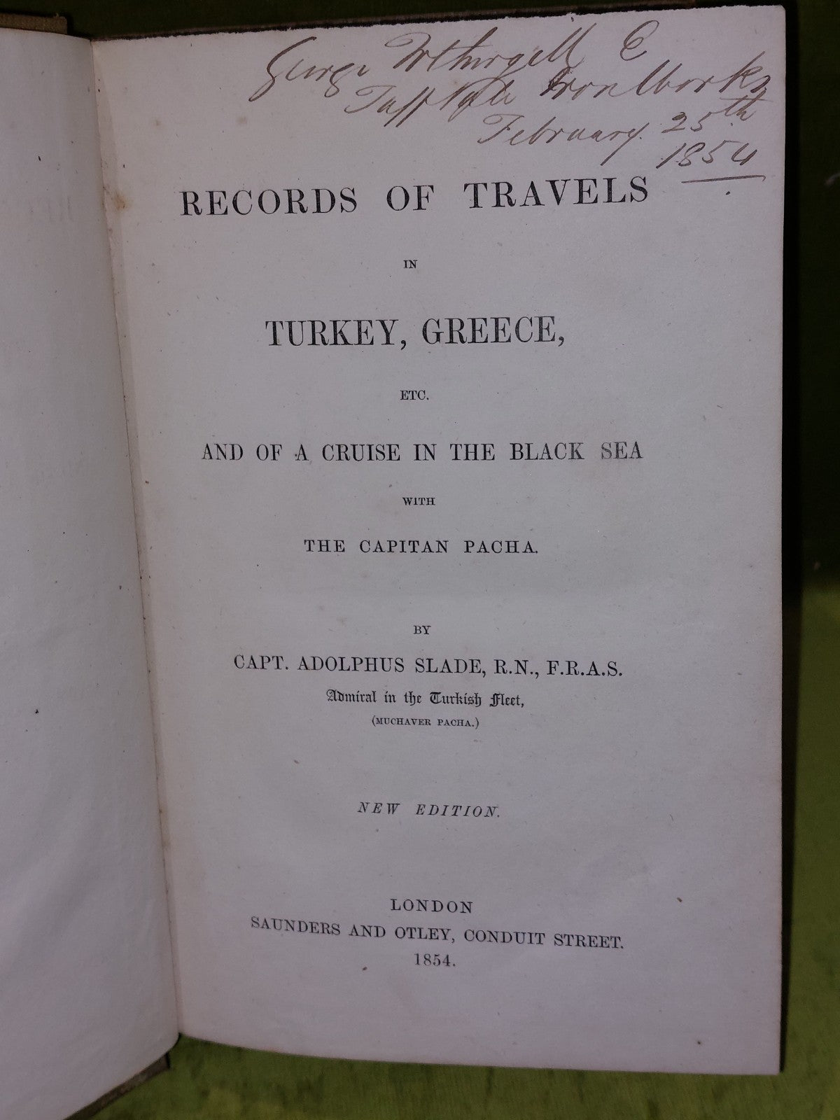Records of Travels in Turkey , Greece : The Capitan Pacha (1854) Adolphus Slade5