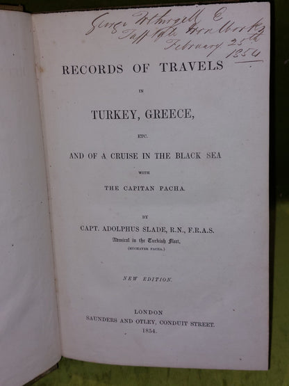 Records of Travels in Turkey , Greece : The Capitan Pacha (1854) Adolphus Slade5