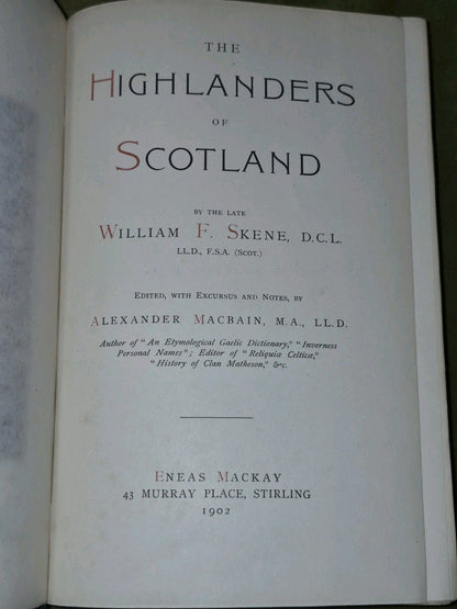 The Highlanders of Scotland William F. Skene ~ 1902 First Edition4