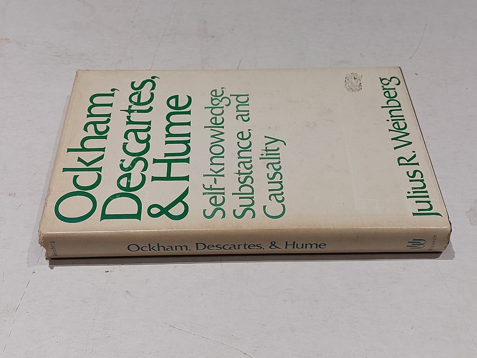 Ockham, Descartes, & Hume By Julius R. Weinberg (1977) Hb Book1