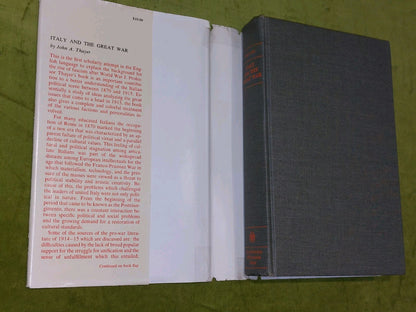 Italy and the Great War: Politics and Culture 1870-1915 John A. Thayer (1964)2