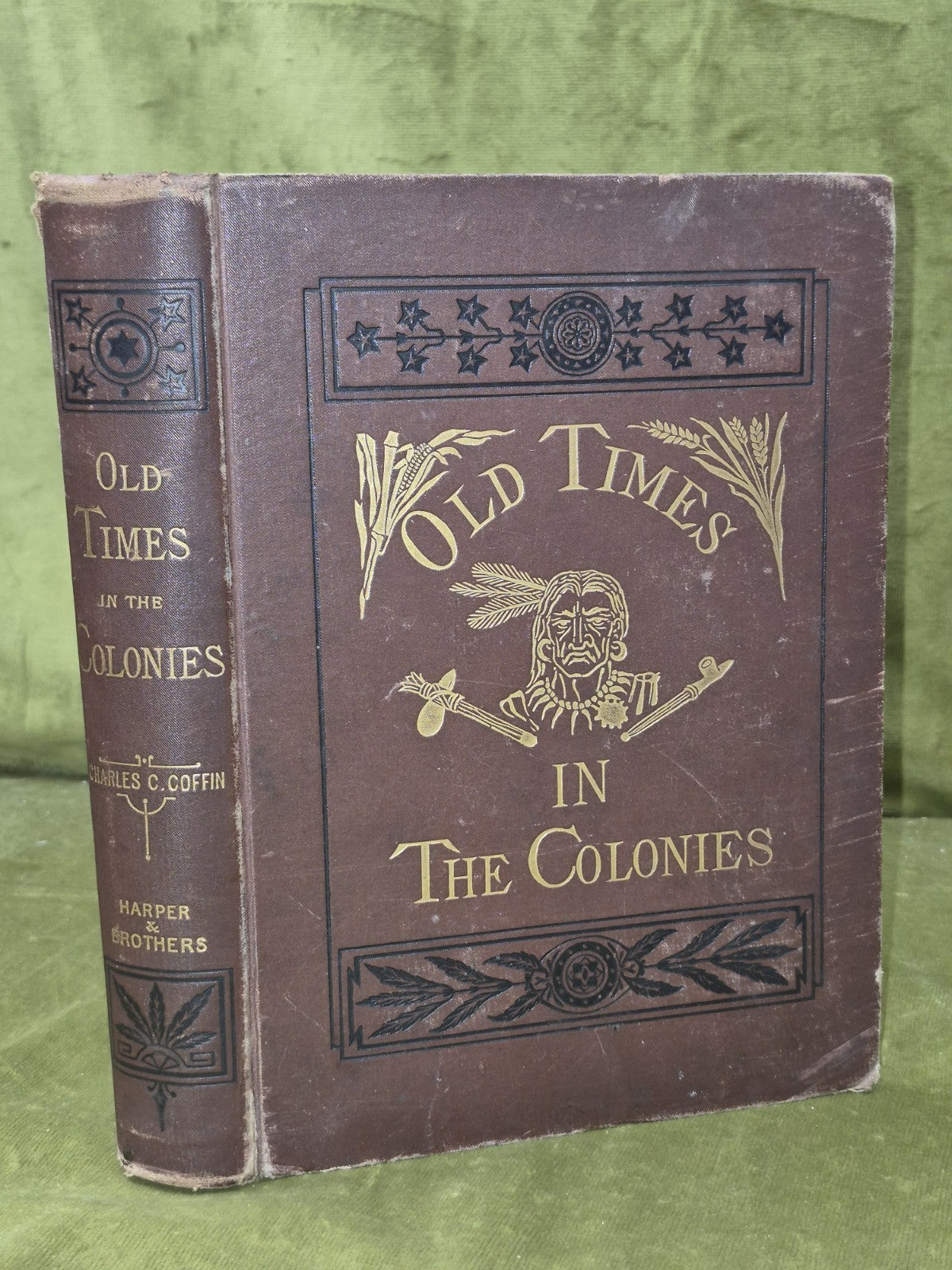 Old Times in the Colonies Charles Carleton Coffin 1880 New York First Edition0