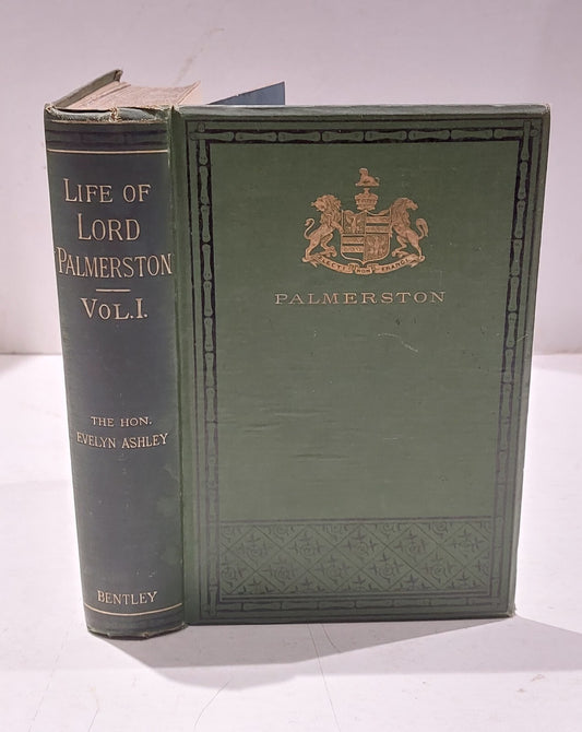 Life of Lord Palmerston (vol. 1) By Evelyn Ashley (1879) Hb Book0