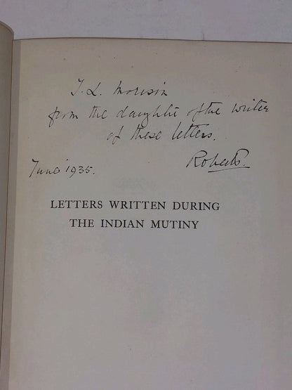 Earl Roberts. Letters Written During The Indian Mutiny (1924) Signed.3