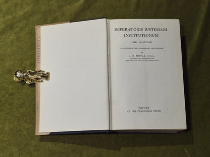 Imperatoris Iustiniani Institutionum - J B Moyle - Oxford, 5th ed 19314