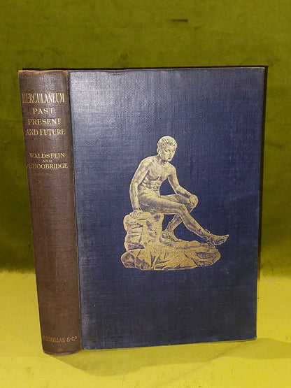 HERCULANEUM: Past, Present And Future. By Charles Waldstein: 1908 Edition Ilust 0