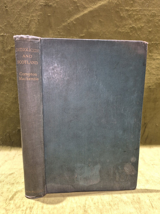 Catholicism and Scotland (Compton Mackenzie - 1936)0