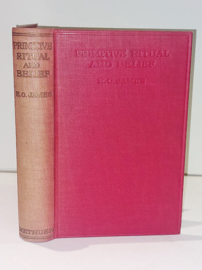 Primitive Ritual And Belief By A. O. James (1917) [Methuen & Co] Hb Book0