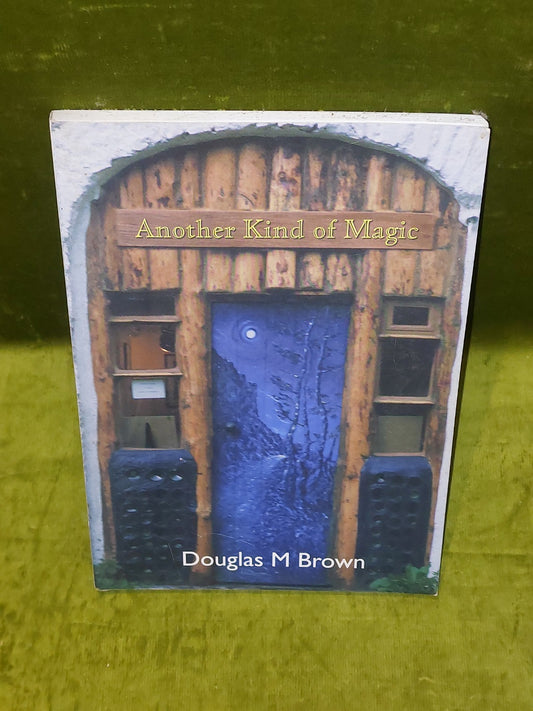Another Kind of Magic (2000) Douglas M Brown0