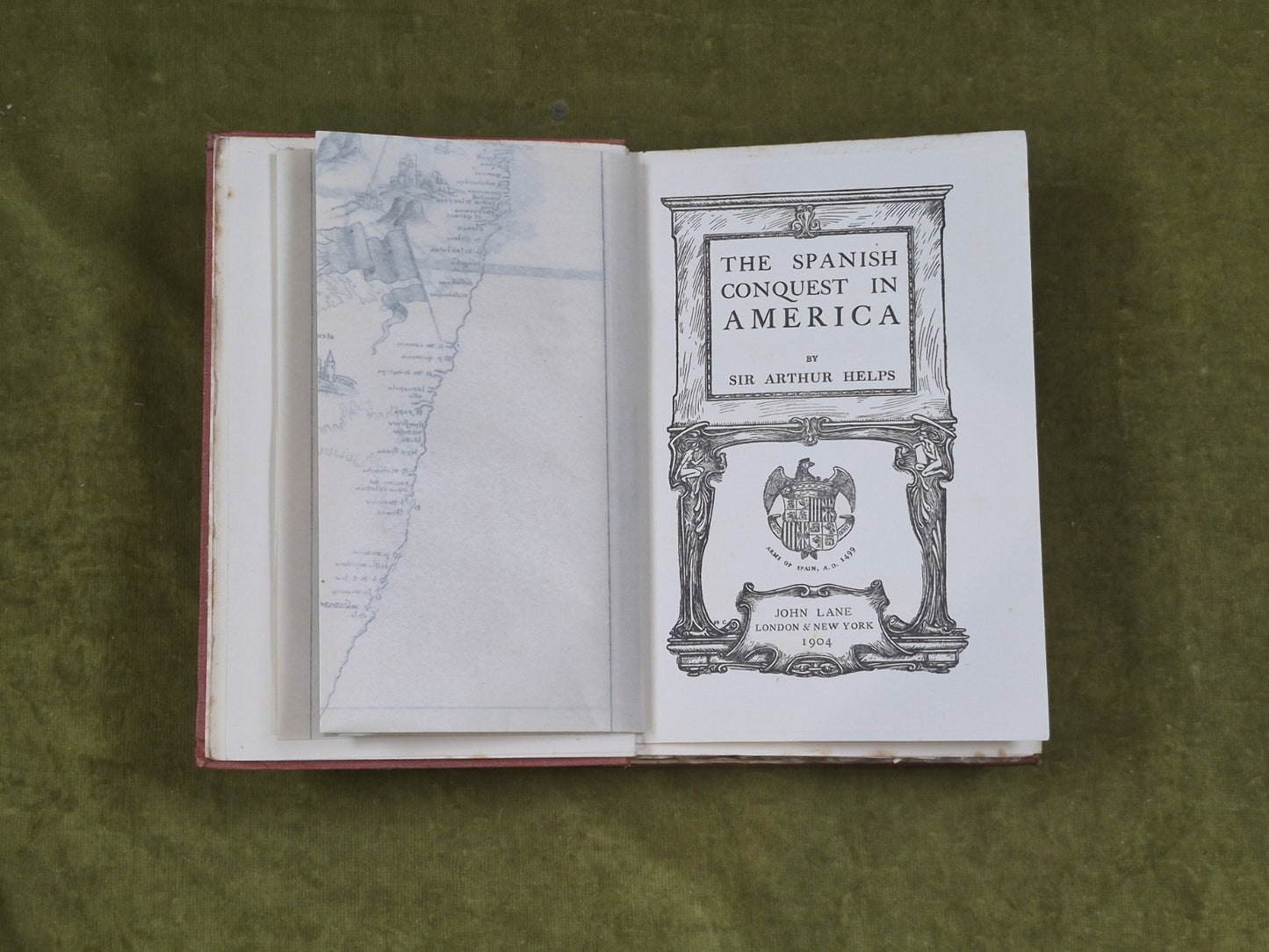 The Spanish Conquest in America 4 Vols - Sir Arthur Helps , John Lane 1900 1st8