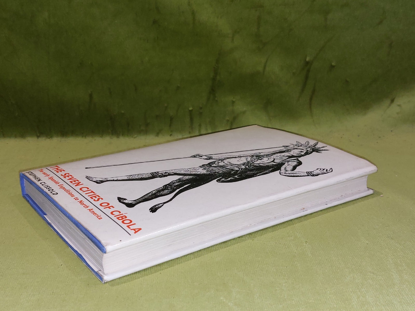 The Seven Cities of Cíbola By Clissold Stephen (1961) 1st Hb With DJ8