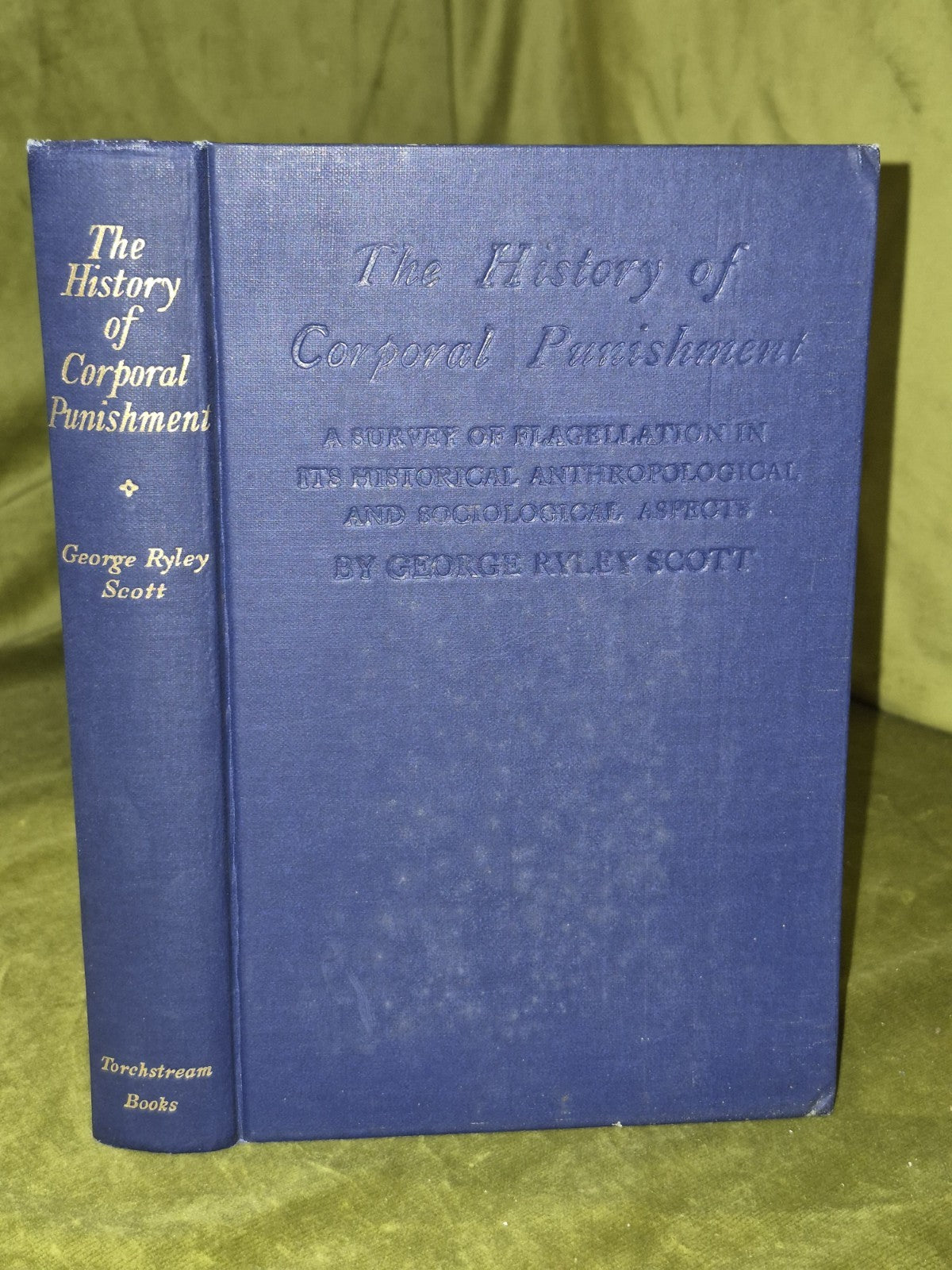SCOTT, GEORGE RYLEY The history of corporal punishment : 1954 10th Edition4
