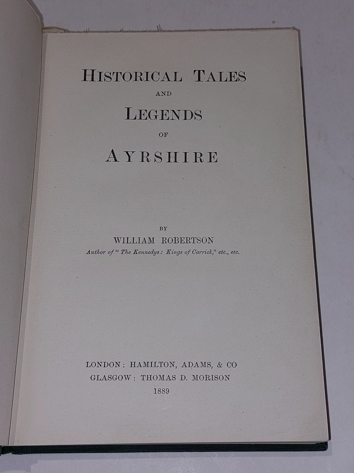 Historical Tales and Legends of Ayrshire  William Robertson (1889) Hb Book3